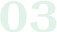 03